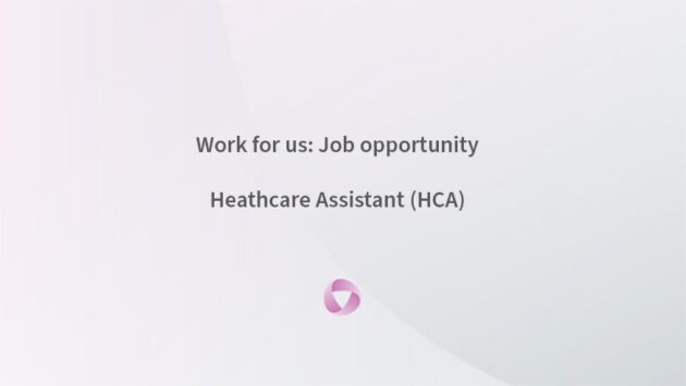 Job opportunity – Health Care Assistant (HCA)